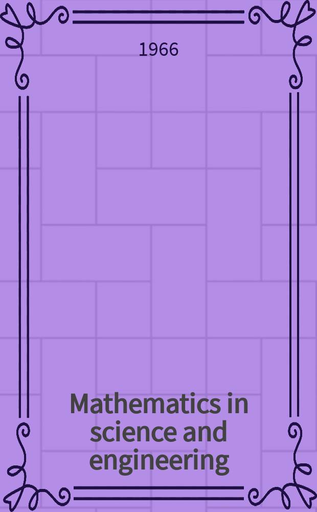 Mathematics in science and engineering : A series of monographs and textbooks. Vol.26 : Optimal shutdown control of nuclear reactors