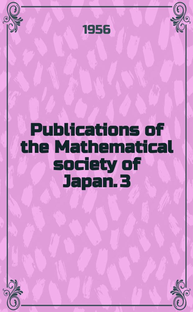 Publications of the Mathematical society of Japan. 3 : Lectures on ergodic theory