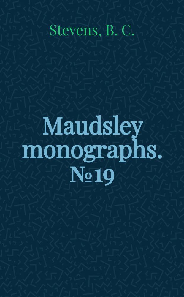Maudsley monographs. №19 : Marriage and fertility of women