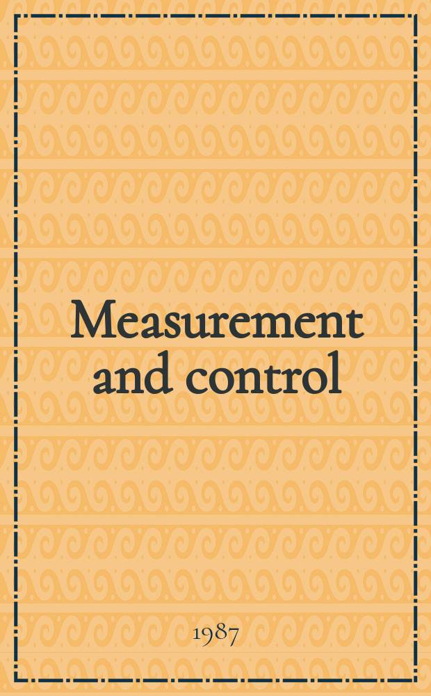 Measurement and control : Journal of the Inst. of measurement and control. Vol.20, №5