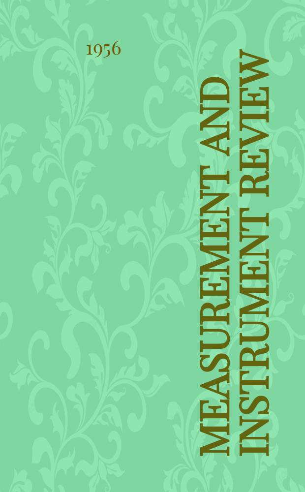 Measurement and instrument review : Measurement, inspection, indication, recording, display, transmission, monitoring and control