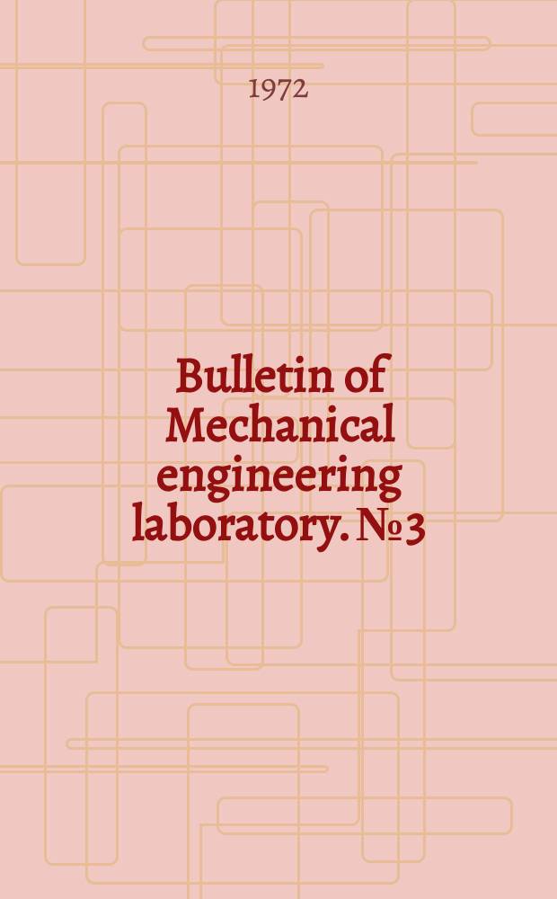 Bulletin of Mechanical engineering laboratory. №3 : Bayes test of p≦p* versus p>p*