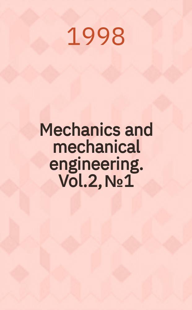 Mechanics and mechanical engineering. Vol.2, №1 : Zbigniew Osiński