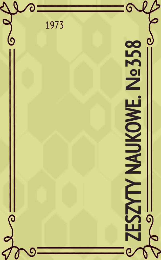 Zeszyty naukowe. №358