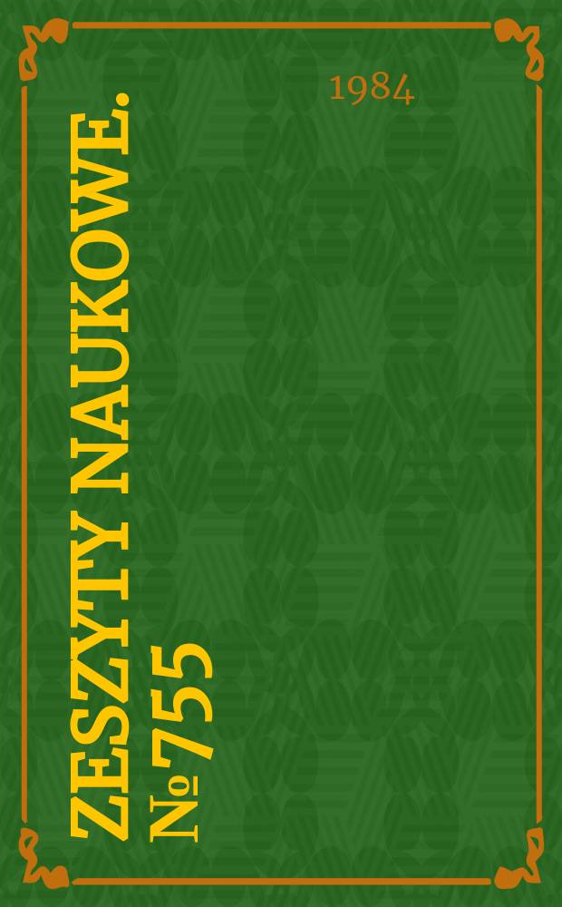 Zeszyty naukowe. №755