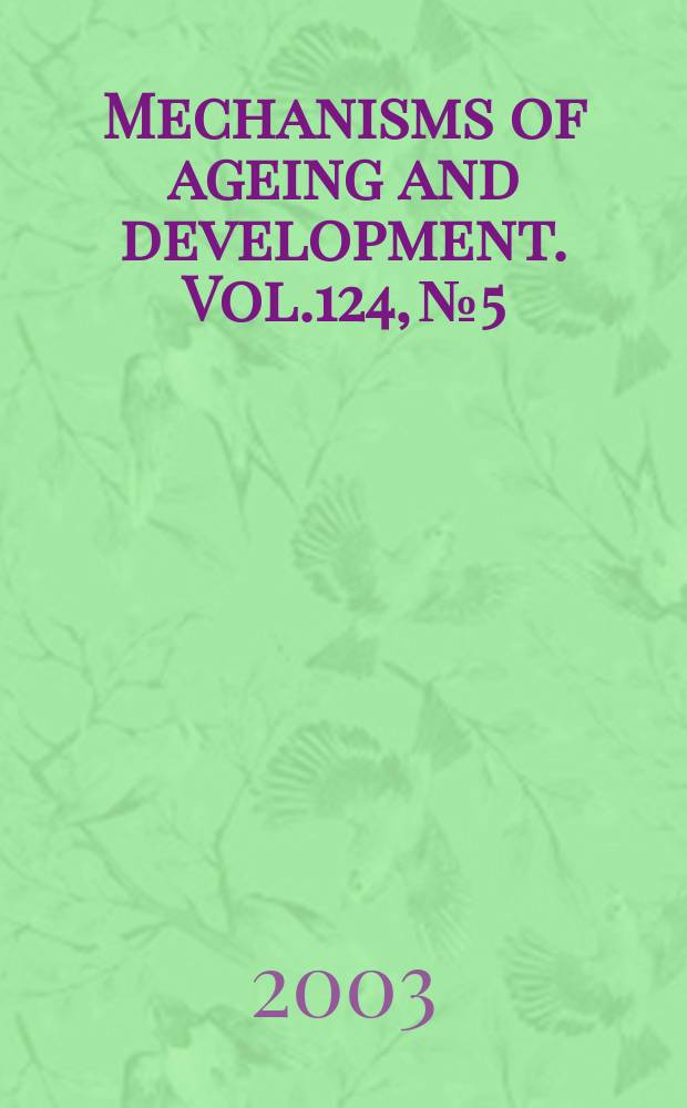 Mechanisms of ageing and development. Vol.124, №5