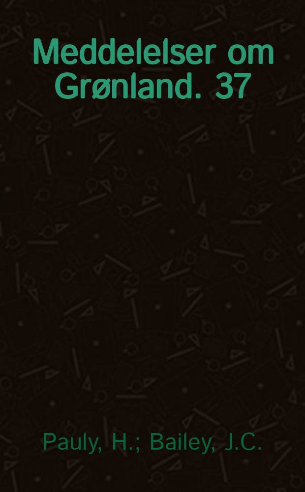 Meddelelser om Grønland. 37 : Genesis and evolution of the Ivistut...