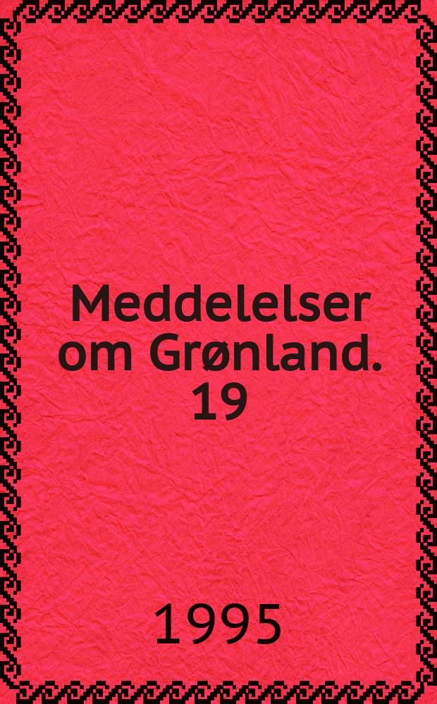 Meddelelser om Grønland. 19 : Hunting in Kanger lussuaq...