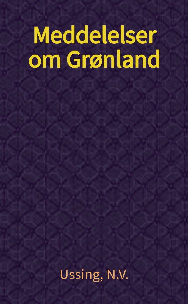 Meddelelser om Grønland : Udg. af Сommissionen for ledelsen af de geologiske og geographiske undersøkelser i Grønland. H.38 : Geology of the country around Julianehaab, Greenland