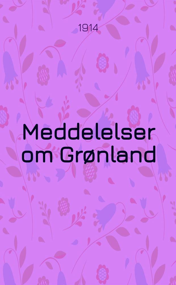 Meddelelser om Gr&oslash;nland : Udg. af Сommissionen for ledelsen af de geologiske og geographiske unders&oslash;kelser i Gr&oslash;nland. Bd.39 : The Ammassalik Eskima
