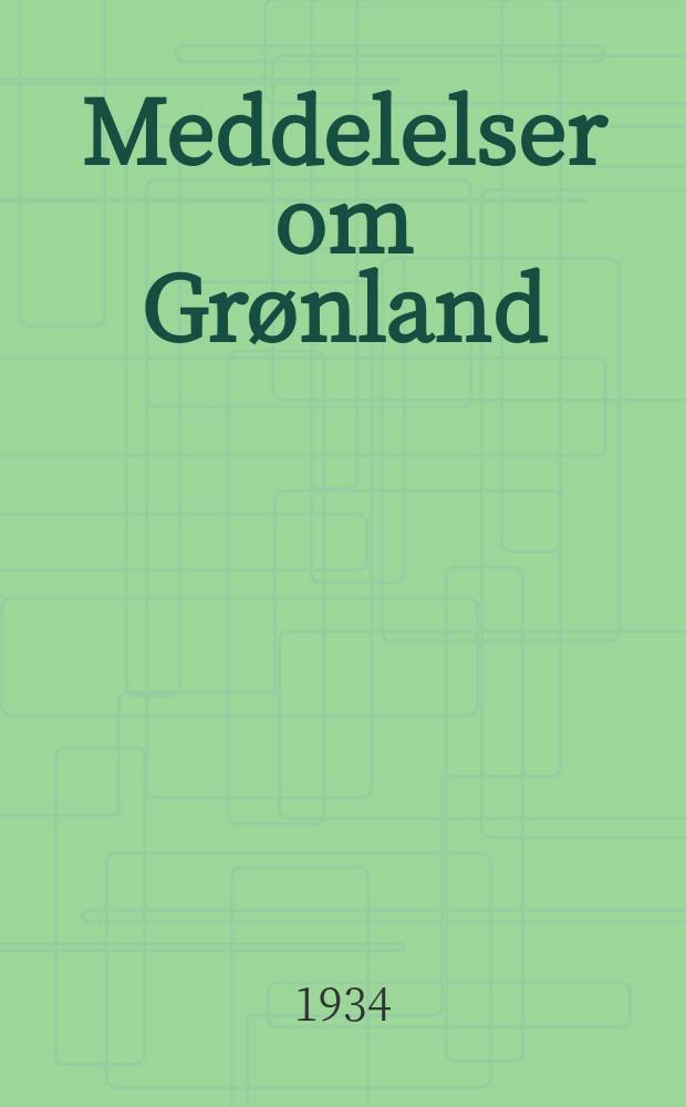 Meddelelser om Gr&oslash;nland : Udg. af Сommissionen for ledelsen af de geologiske og geographiske unders&oslash;kelser i Gr&oslash;nland. Bd.92, №10 : Untersuchungen an Actinoceroiden Cephalopoden aus Nordgronland