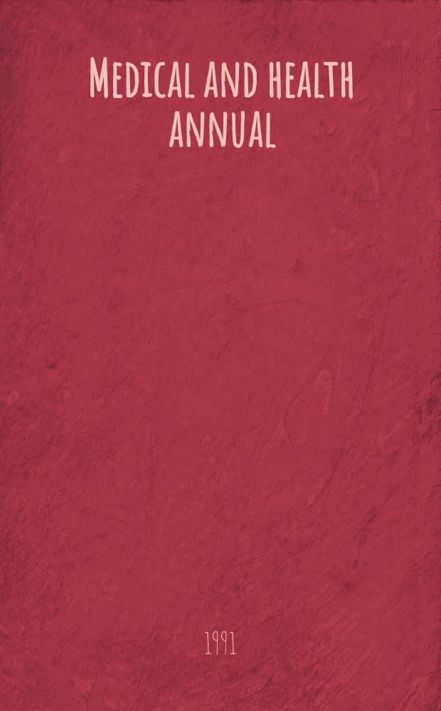 Medical and health annual