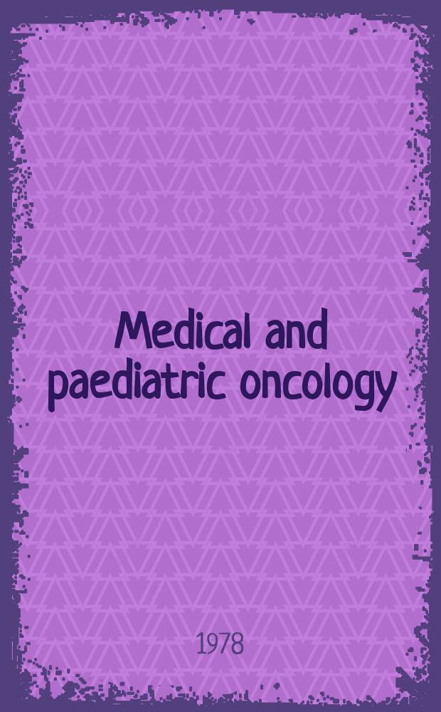 Medical and paediatric oncology