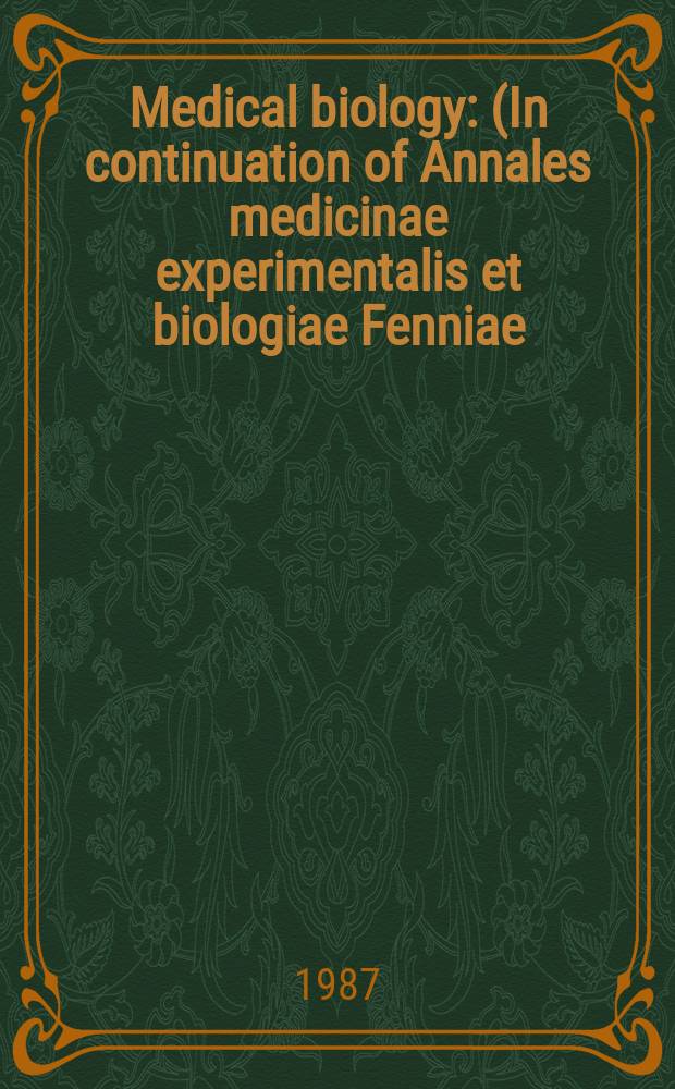 Medical biology : (In continuation of Annales medicinae experimentalis et biologiae Fenniae). Vol.65, №2