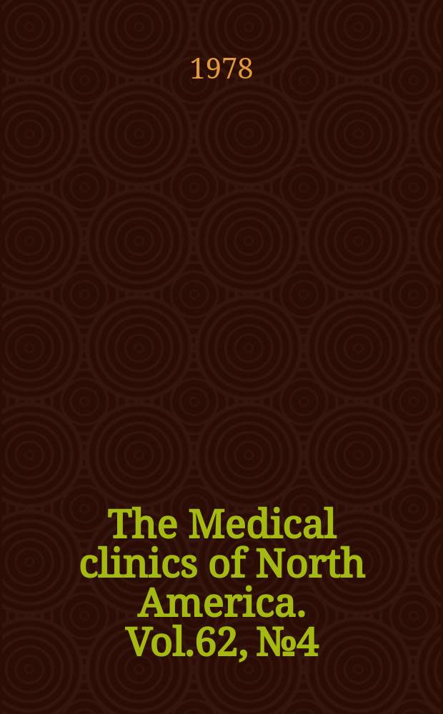 The Medical clinics of North America. Vol.62, №4 : Symposium on diabetes mellitus