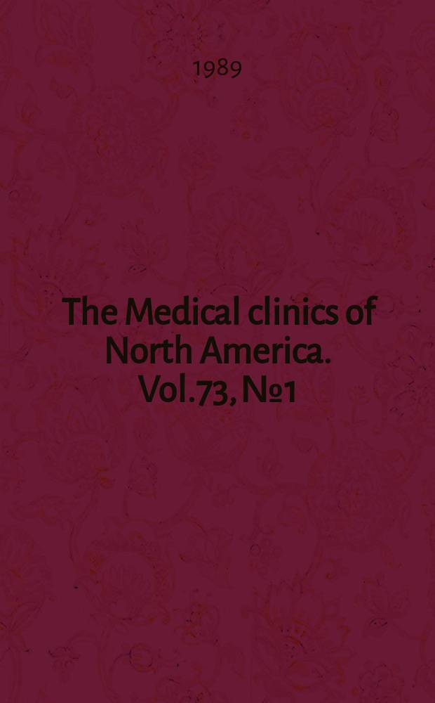The Medical clinics of North America. Vol.73, №1 : Obesity