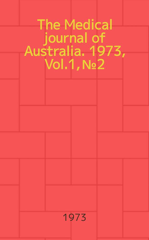 The Medical journal of Australia. 1973, Vol.1, №2 : Septrin symposium on influenza. Melbourne [a. o.]. 1973. Proceedings