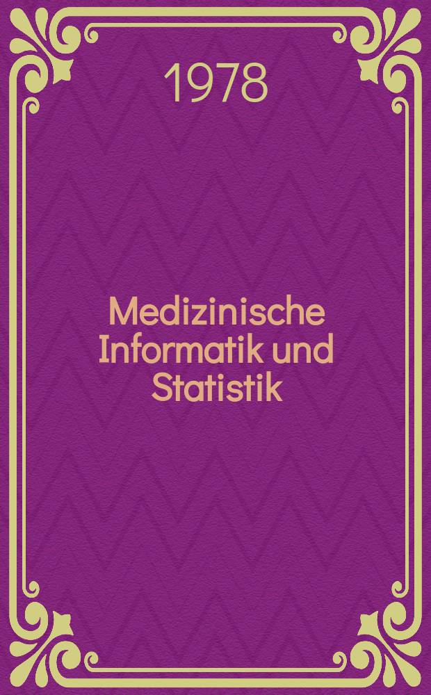 Medizinische Informatik und Statistik