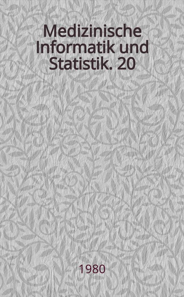 Medizinische Informatik und Statistik. 20 : Robuste Verfahren