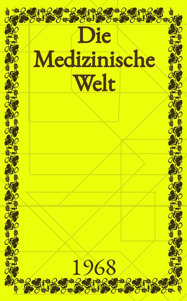 Die Medizinische Welt : Ärztliche Wochenschrift. [Jg.]19 1968, №26