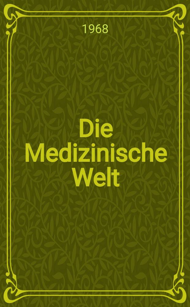 Die Medizinische Welt : Ärztliche Wochenschrift. [Jg.]19 1968, №34
