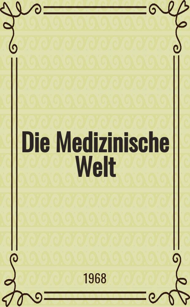 Die Medizinische Welt : &Auml;rztliche Wochenschrift. [Jg.]19 1968, №42