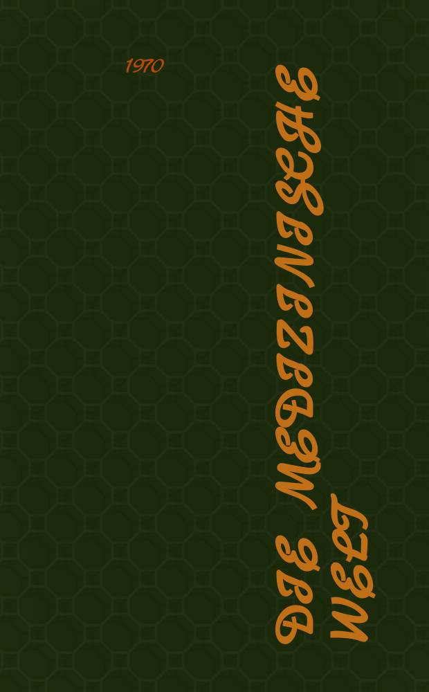 Die Medizinische Welt : Ärztliche Wochenschrift. [Jg.]21 1970, №40