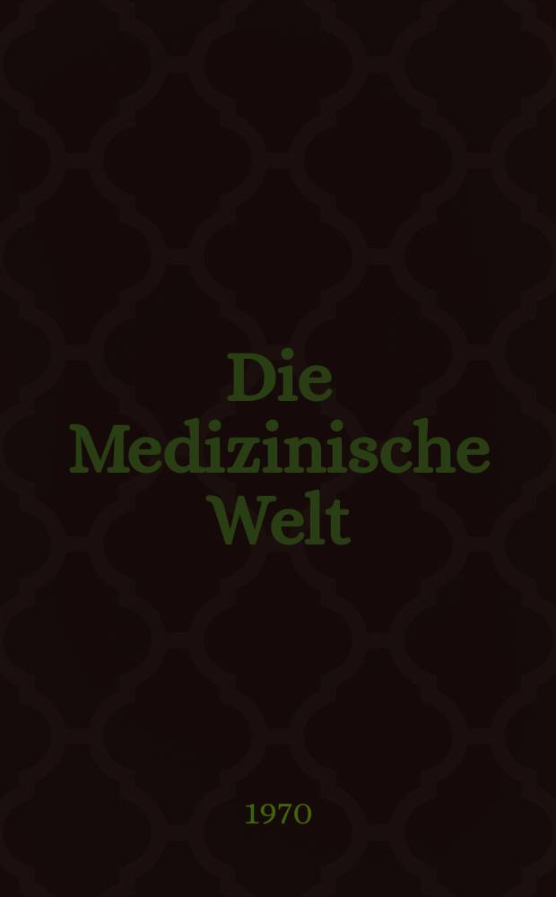 Die Medizinische Welt : Ärztliche Wochenschrift. [Jg.]21 1970, №46