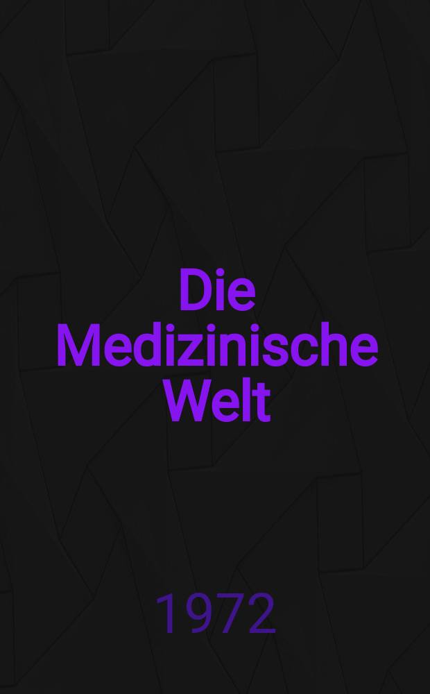 Die Medizinische Welt : &Auml;rztliche Wochenschrift. [Jg.]23 1972, №20