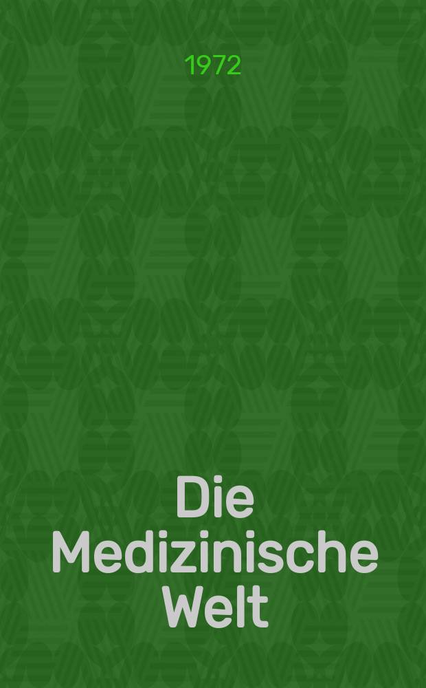 Die Medizinische Welt : Ärztliche Wochenschrift. [Jg.]23 1972, №26