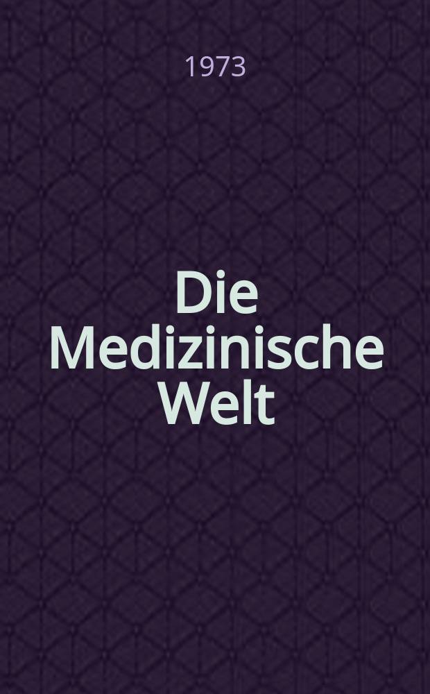 Die Medizinische Welt : Ärztliche Wochenschrift. [Jg.]24 1973, №37