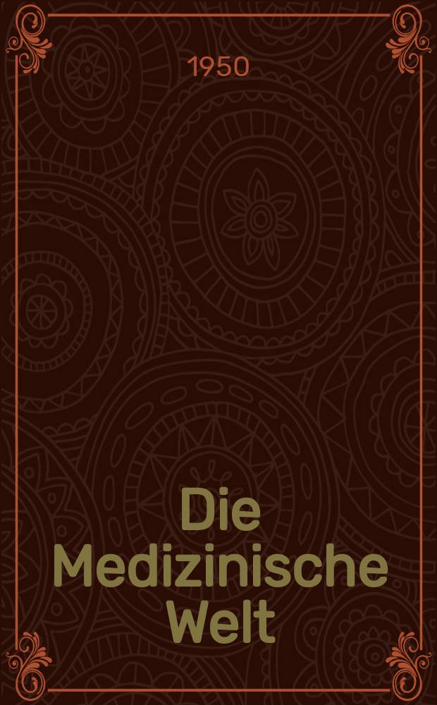 Die Medizinische Welt : Ärztliche Wochenschrift. 1950, №39