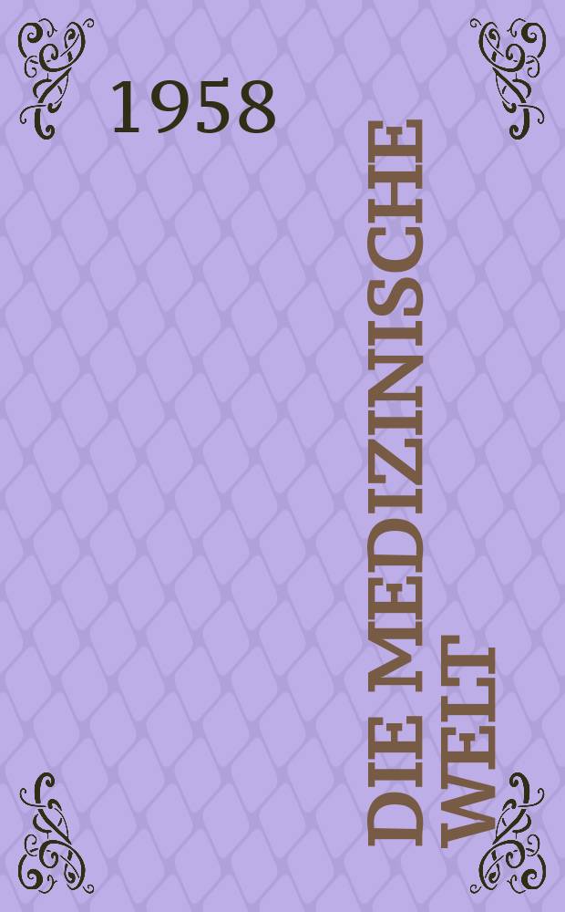 Die Medizinische Welt : Ärztliche Wochenschrift. 1958, №27