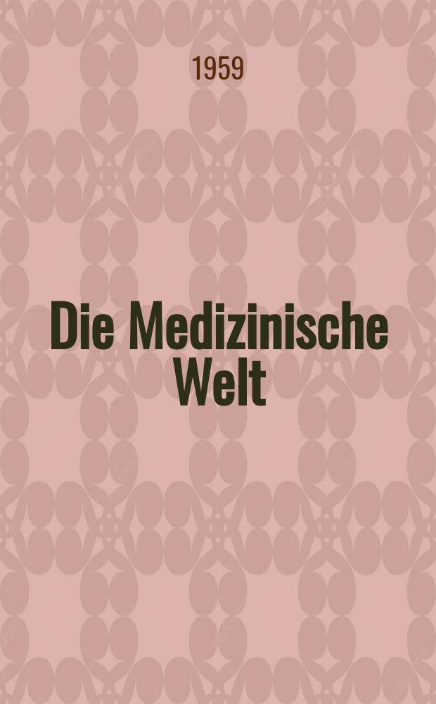 Die Medizinische Welt : Ärztliche Wochenschrift. 1959, №14