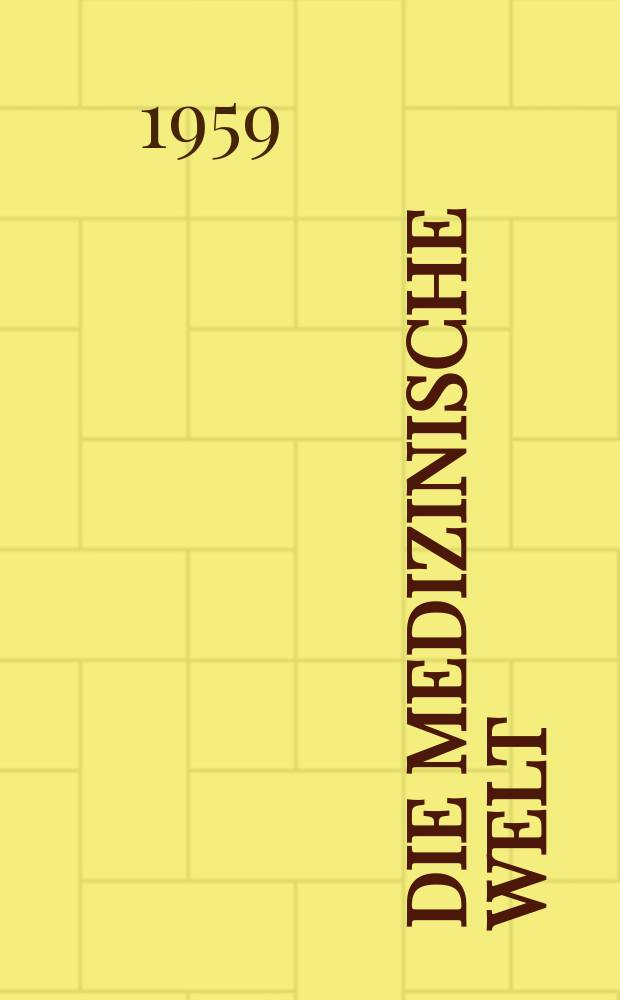 Die Medizinische Welt : Ärztliche Wochenschrift. 1959, №22