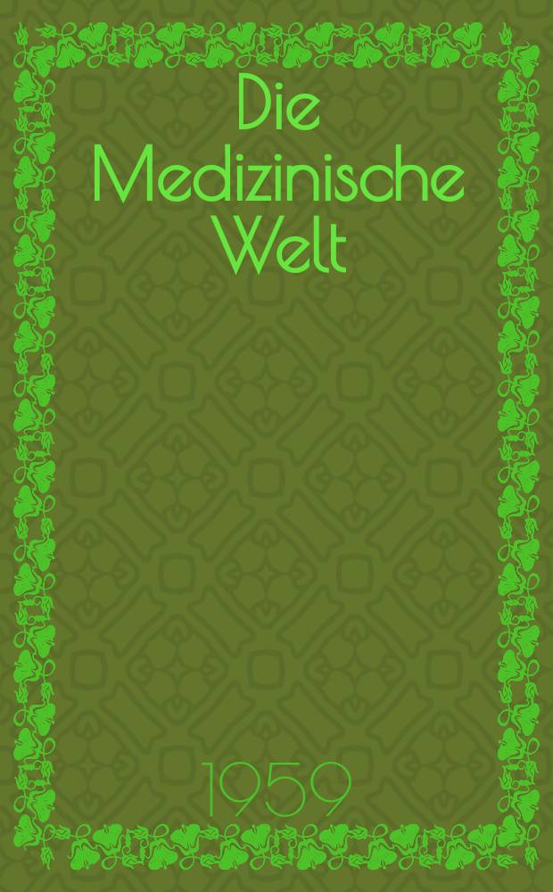 Die Medizinische Welt : Ärztliche Wochenschrift. 1959, №41