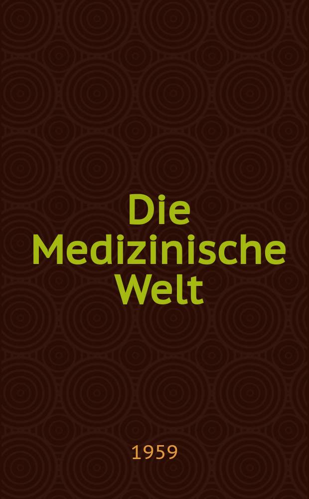 Die Medizinische Welt : Ärztliche Wochenschrift. 1959, №42