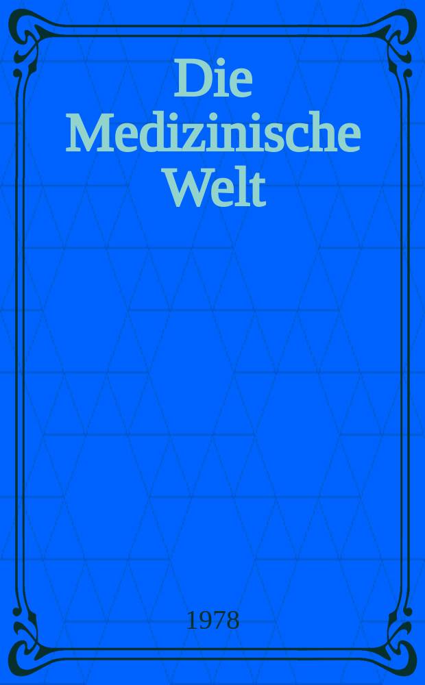 Die Medizinische Welt : Ärztliche Wochenschrift. [Jg.]29 1978, №8
