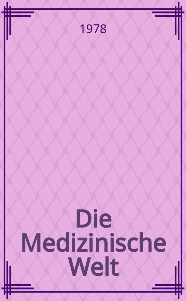 Die Medizinische Welt : Ärztliche Wochenschrift. [Jg.]29 1978, №15