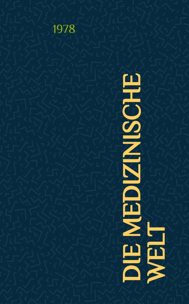 Die Medizinische Welt : Ärztliche Wochenschrift. [Jg.]29 1978, №22