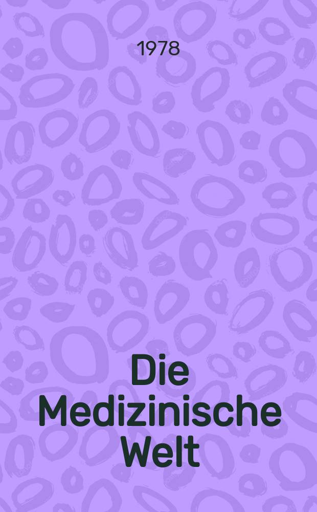 Die Medizinische Welt : &Auml;rztliche Wochenschrift. [Jg.]29 1978, №34