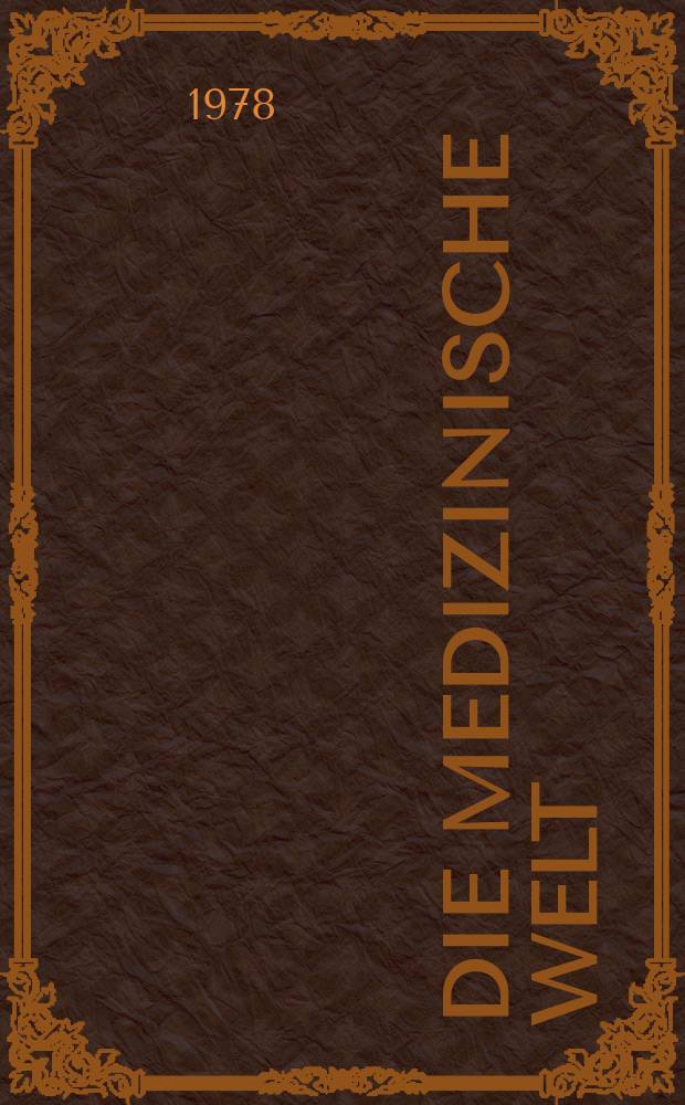 Die Medizinische Welt : Ärztliche Wochenschrift. [Jg.]29 1978, №37