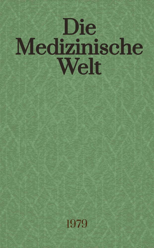Die Medizinische Welt : Ärztliche Wochenschrift. [Jg.]30 1979, №10