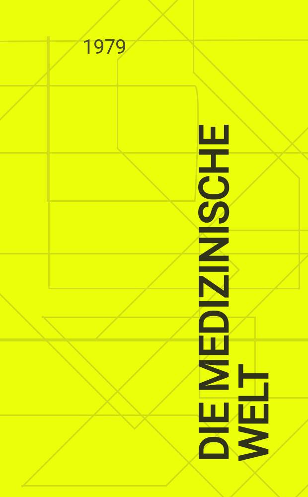 Die Medizinische Welt : Ärztliche Wochenschrift. [Jg.]30 1979, №17