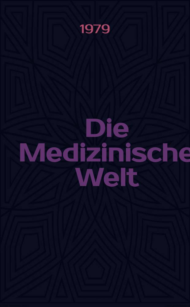 Die Medizinische Welt : Ärztliche Wochenschrift. [Jg.]30 1979, №25