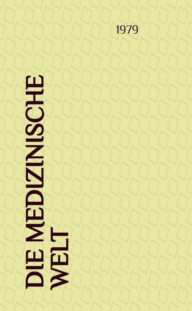 Die Medizinische Welt : Ärztliche Wochenschrift. [Jg.]30 1979, №30