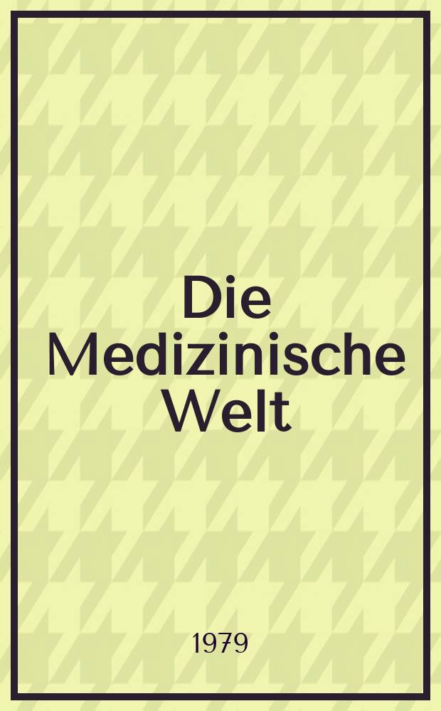 Die Medizinische Welt : Ärztliche Wochenschrift. [Jg.]30 1979, №41