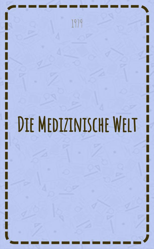 Die Medizinische Welt : &Auml;rztliche Wochenschrift. [Jg.]30 1979, №42