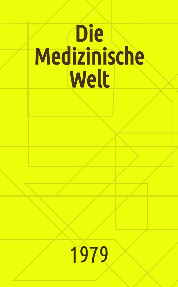 Die Medizinische Welt : Ärztliche Wochenschrift. [Jg.]30 1979, №44