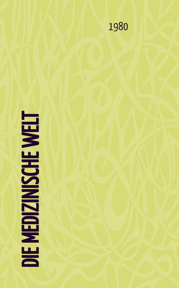 Die Medizinische Welt : &Auml;rztliche Wochenschrift. Bd.31, H.16